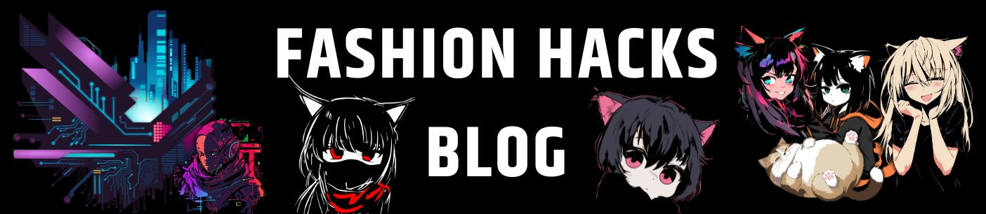 Fashion Hacks